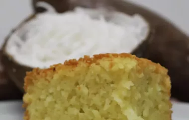 Delicious Cassava Coconut Cake Recipe