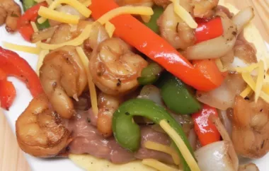 Delicious Crunchy Shrimp Fajitas Recipe