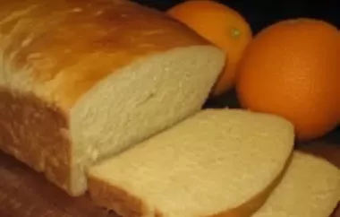 Delicious Orange Bread Recipe