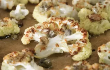 Delicious Roasted Cauliflower with Caper Brown Butter Recipe