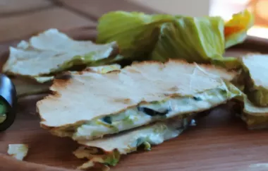 Delicious Zucchini Blossom Quesadillas Recipe