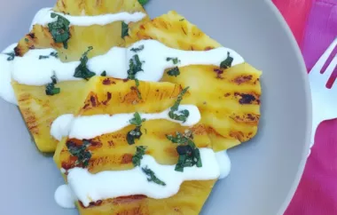 Grilled Pineapple Dessert with Greek Yogurt - A Refreshing and Healthy Delight