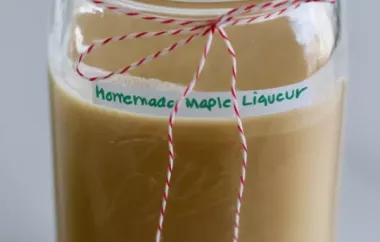 Homemade Maple Liqueur Recipe