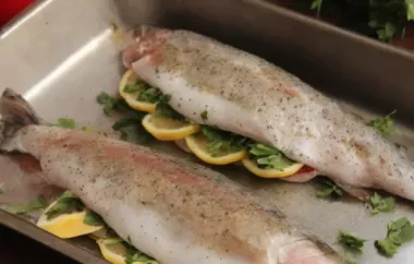 How to Make Delicious Baked Fresh Rainbow Trout